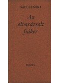 Konstanty Ildefons Galczynski - Az elvarázsolt fiáker