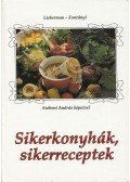 Lieberman Klára,Fontányi Rita - Sikerkonyhák, sikerreceptek