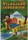 Kötő Gabriella (szerk.),S. Papp Judit (szerk.) - Világjáró Superbook 1993/4