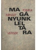 Tomka Mihály - Magányunk leltára