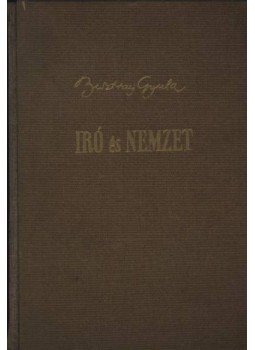 Bisztray Gyula - Író és nemzet Bisztray Gyula - Író és nemzet, Budapest 1943 antikvár könyv