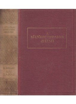 Belloc, Hilaire - XIV. Lajos Belloc, Hilaire - XIV. Lajos, Budapest 1939 antikvár könyv
