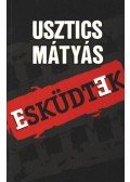 Usztics Mátyás - Esküdtek