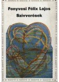 Fenyvesi Félix Lajos - Szívverések (dedikált)