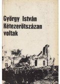 György István - Kétezerötszázan voltak