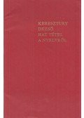 Keresztury Dezső - Hat tétel a nyelvről