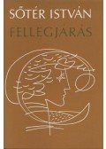 Sőtér István - Fellegjárás