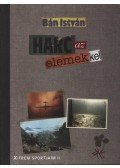 Bán István - Harc az elemekkel