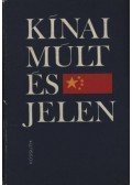 Pálos Tamás,Polonyi Péter - Kínai múlt és jelen