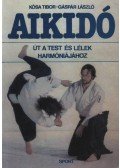 Gáspár László,Kósa Tibor - Aikidó