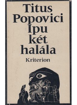 Popovici, Titus - Ipu két halála