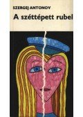 Antonov, Szergej - A széttépett rubel