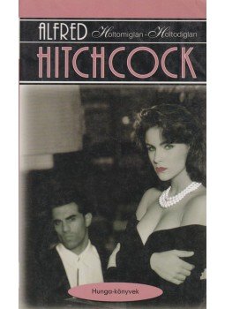 Hitchcock, Alfred - Holtomiglan-holtodiglan Hitchcock, Alfred - Holtomiglan-holtodiglan, Budapest 0 antikvár könyv