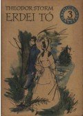 Theodor Storm - Erdei tó