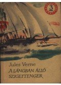Jules Verne - A lángban álló szigettenger