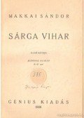 Makkai Sándor - Sárga vihar I-II.