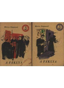 Móricz Zsigmond - A fáklya I-II. kötet Móricz Zsigmond - A fáklya I-II. kötet, Budapest 1963 antikvár könyv