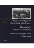 Mezey Barna - A magyar országgyűlés történetének képeskönyve