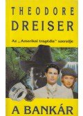 Dreiser, Theodore - A bankár