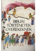  - Bibliai történetek gyerekeknek