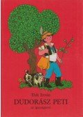 Elek István - Dudorász Peti, az igazságtevő