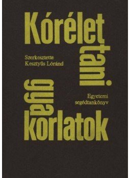 Kesztyűs Lóránd - Kórélettani gyakorlatok Kesztyűs Lóránd - Kórélettani gyakorlatok, Budapest 1979 antikvár könyv