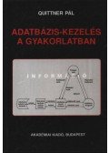 Quittner Pál - Adatbázis-kezelés a gyakorlatban