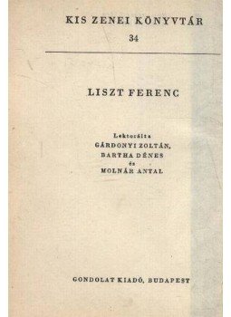 Hamburger Klára - Liszt Ferenc Hamburger Klára - Liszt Ferenc, Budapest 0 antikvár könyv