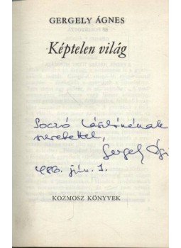 Gergely Ágnes - Képtelen világ Gergely Ágnes - Képtelen világ, Budapest 1982 antikvár könyv