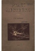 Lukinová, J. V. - Ptací mestecko