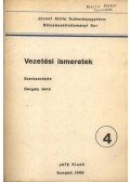 Gergely Jenő - Vezetési ismeretek 4.