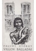 Faludy György,Francois Villon - Villon balladái