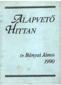 Bányai János - Alapvető Hittan