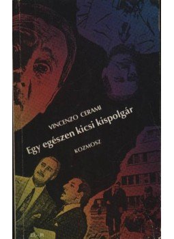 Cerami, Vincenzo, Carmelo Samona - Egy egészen kicsi kispolgár - Testvérek