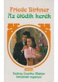 Birkner, Friede - Az ötödik kerék