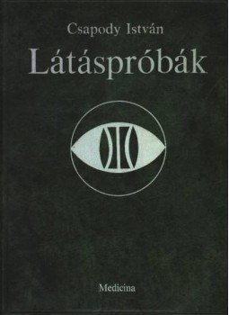 Csapody István - Látáspróbák Csapody István - Látáspróbák, Budapest 1980 antikvár könyv