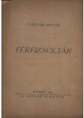 Vasvári István - Férfizsoltár (dedikált)