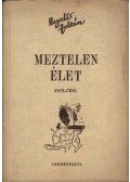 Hegedűs Zoltán - Meztelen élet (dedikált)