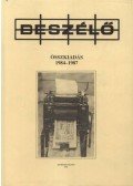 Haraszti Miklós et al. (szerk.) - Beszélő 1984-1987