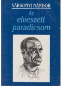 Várkonyi Nándor - Az elveszett paradicsom