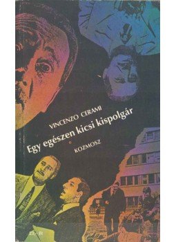 Cerami, Vincenzo, Carmelo Samona - Egy egészen kicsi kispolgár - Testvérek