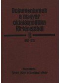 Kardos József,Kornidesz Mihály - Dokumentumok a magyar oktatáspolitika történtéből II. 1950-1972