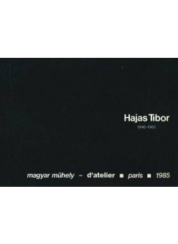 Beke László, Széphelyi F. György - Hajas Tibor 1946-1980 Beke László, Széphelyi F. György - Hajas Tibor 1946-1980, Paris 1980 antikvár könyv