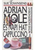 Sue Townsend - Adrian Mole és napi hat cappuccino