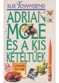 Sue Townsend - Adrian Mole és a kis kétéltűek