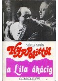 Székely István - Hyppolittól a Lila ákácig