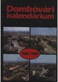 Lászlóné Szilvási Sarolta- Balipap Ferenc - Dombóvári kalendárium 1984-1985.
