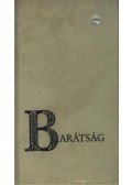 Steinert Ágota - Barátság