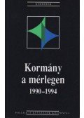 Hankiss Elemér,Lengyel László,Várnai Györgyi,Gombár Csaba - Kormány a mérlegen 1990-1994