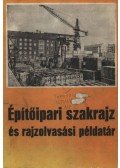 Frank Sándor - Építőipari szakrajz és rajzolvasási példatár